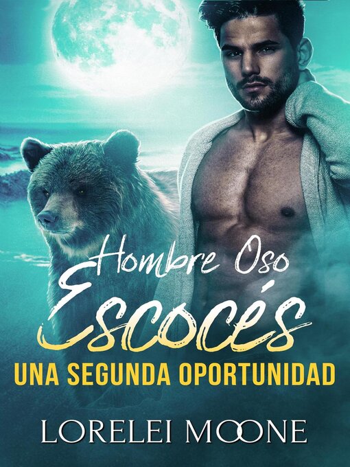 Title details for Hombre Oso Escocés by Lorelei Moone - Available